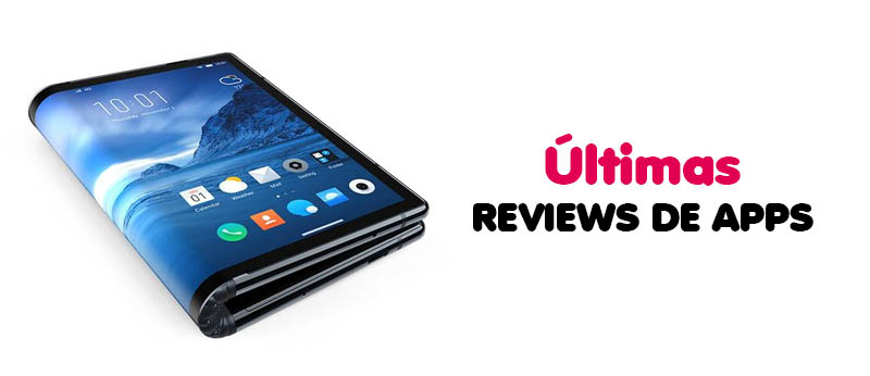 Ultimas Reviews De APPS