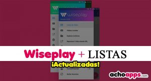 Wiseplay Y Listas Actualizadas