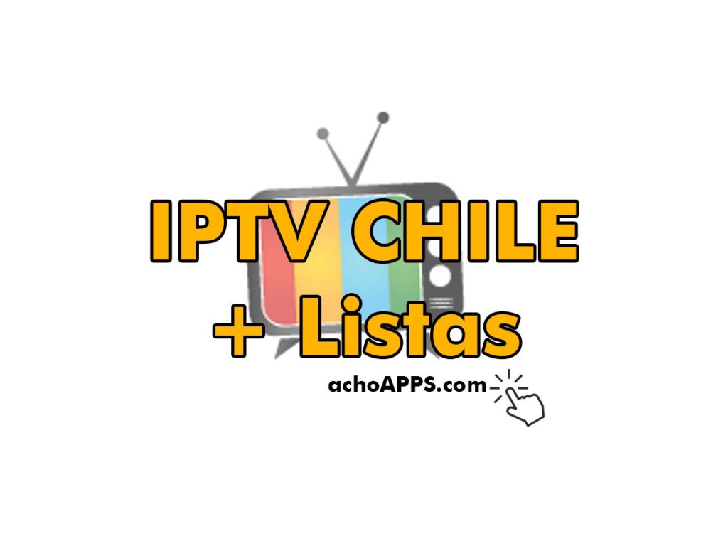 Listas IPTV CHILE