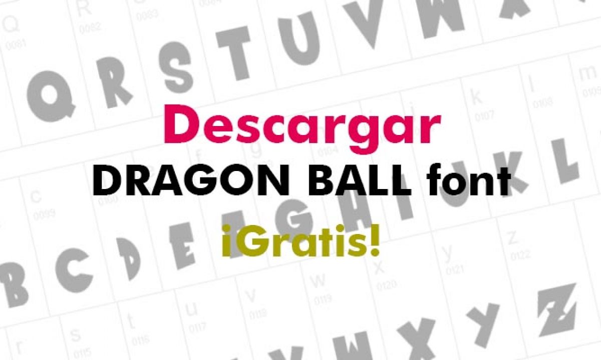 DESCARGAR Dragon Ball font - 80 Fuentes de la familia DESCARGAR Dragon Ball font - 80 Fuentes de la familia
