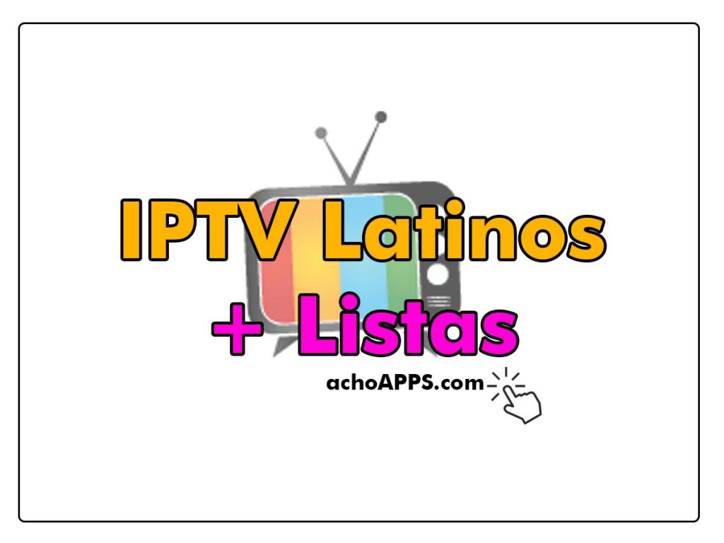Listas Iptv Latinas Actualizadas