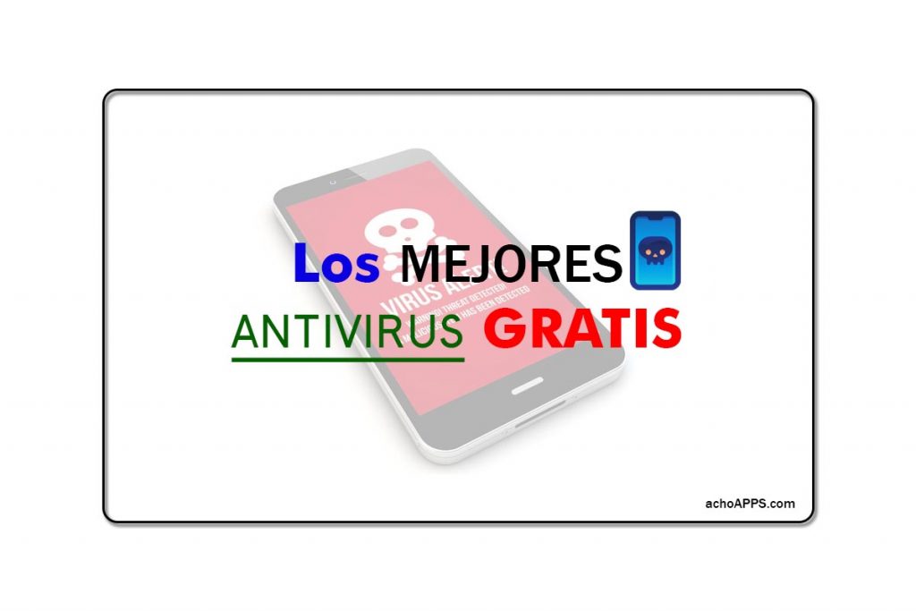 Descargar Antivirus Para Android Gratis