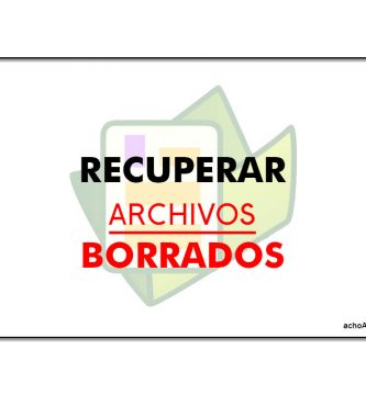 Recuperar Archivos Borrados