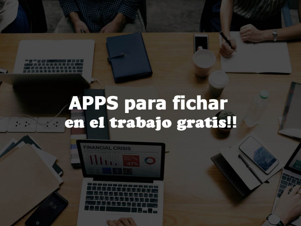 APP Para Fichar En El Trabajo Gratis