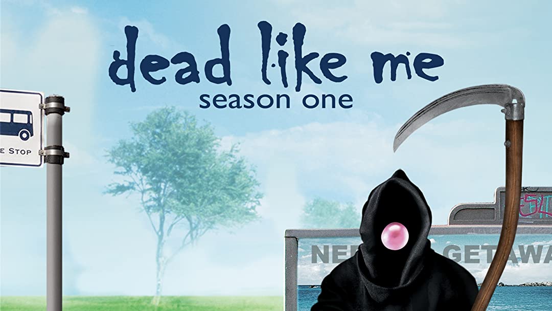 Amazon Prime Series Dead Like Me