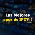 Aplicaciones IPTV Para Moviles