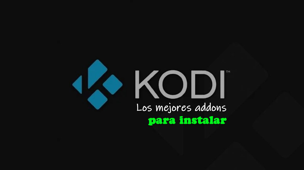 Los Mejores ADDONS Para Kodi Gratis