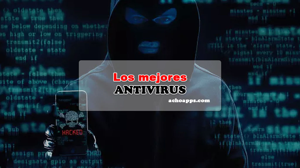 Mejores Antivirus Para Android