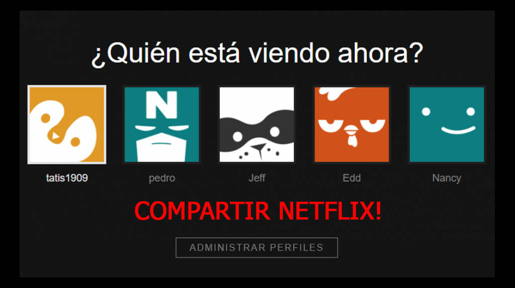 Como Compartir Netflix