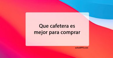 Que Cafetera Es Mejor Para Comprar